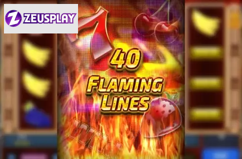 40 Flaming Lines